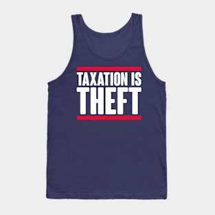 Taxation Is Theft Tank Top